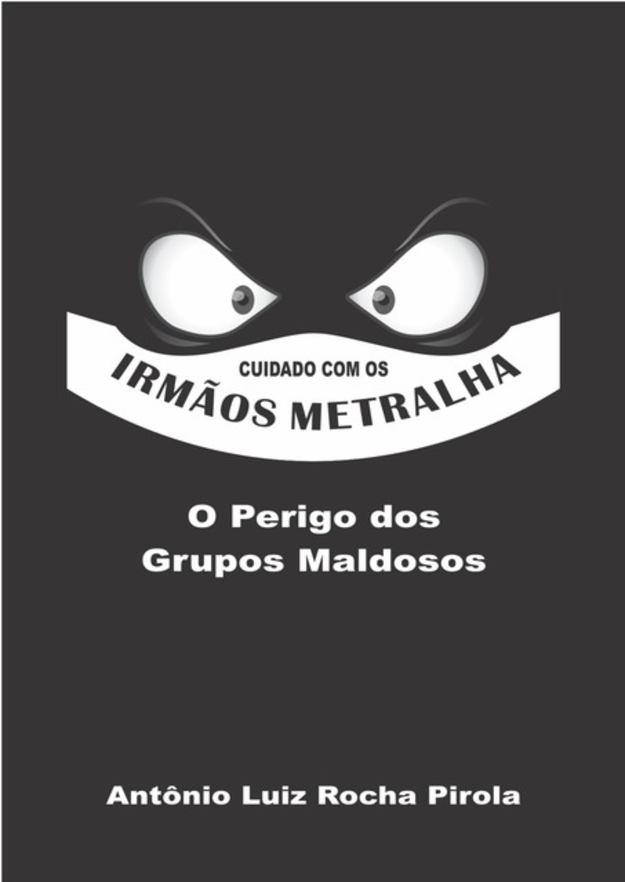 Cuidado Com Os Irmãos Metralha