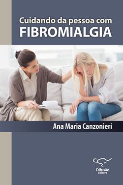 Cuidando da pessoa com fibromialgia