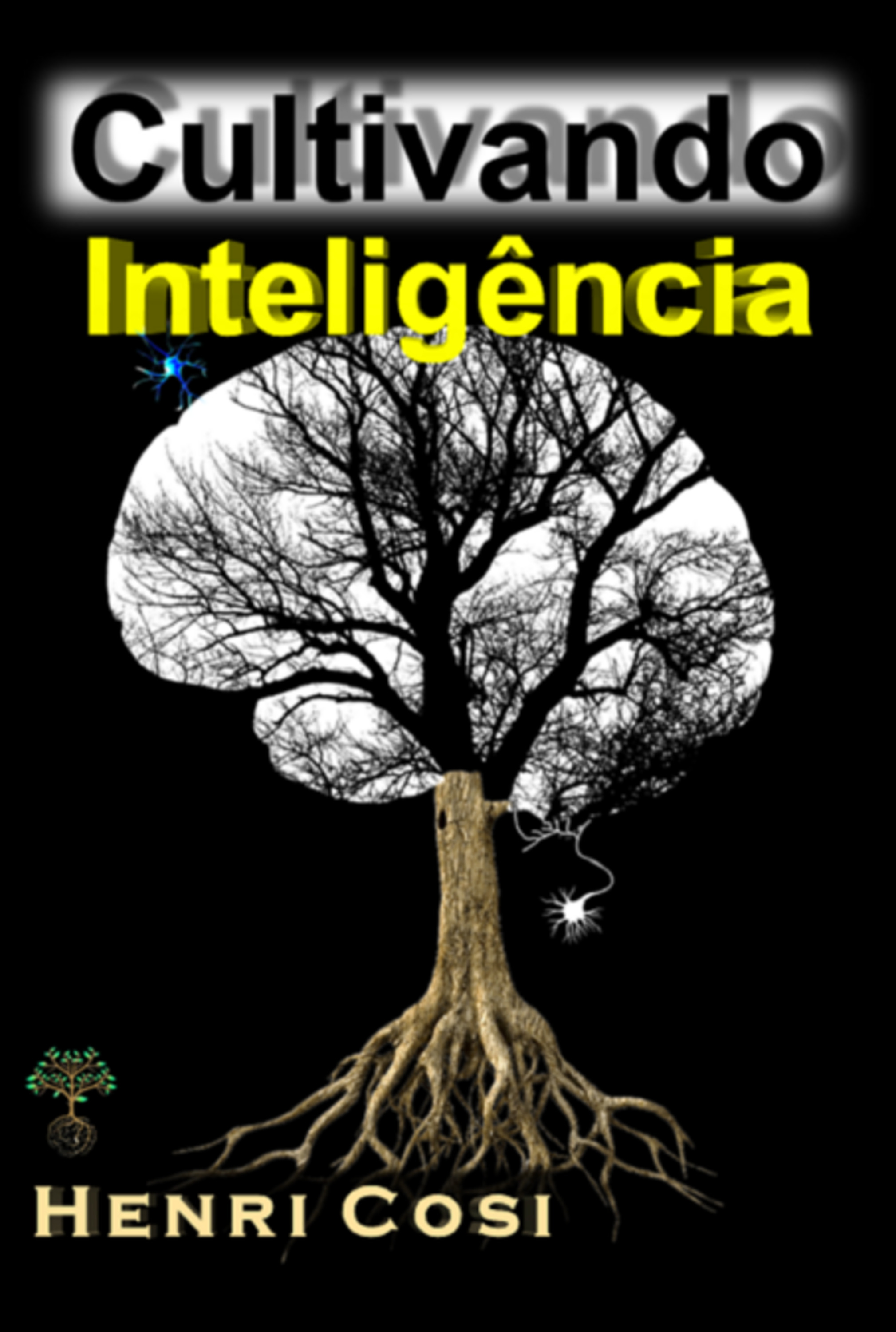 Cultivando Inteligência