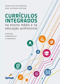 Currículos integrados no ensino médio e na educação profissional