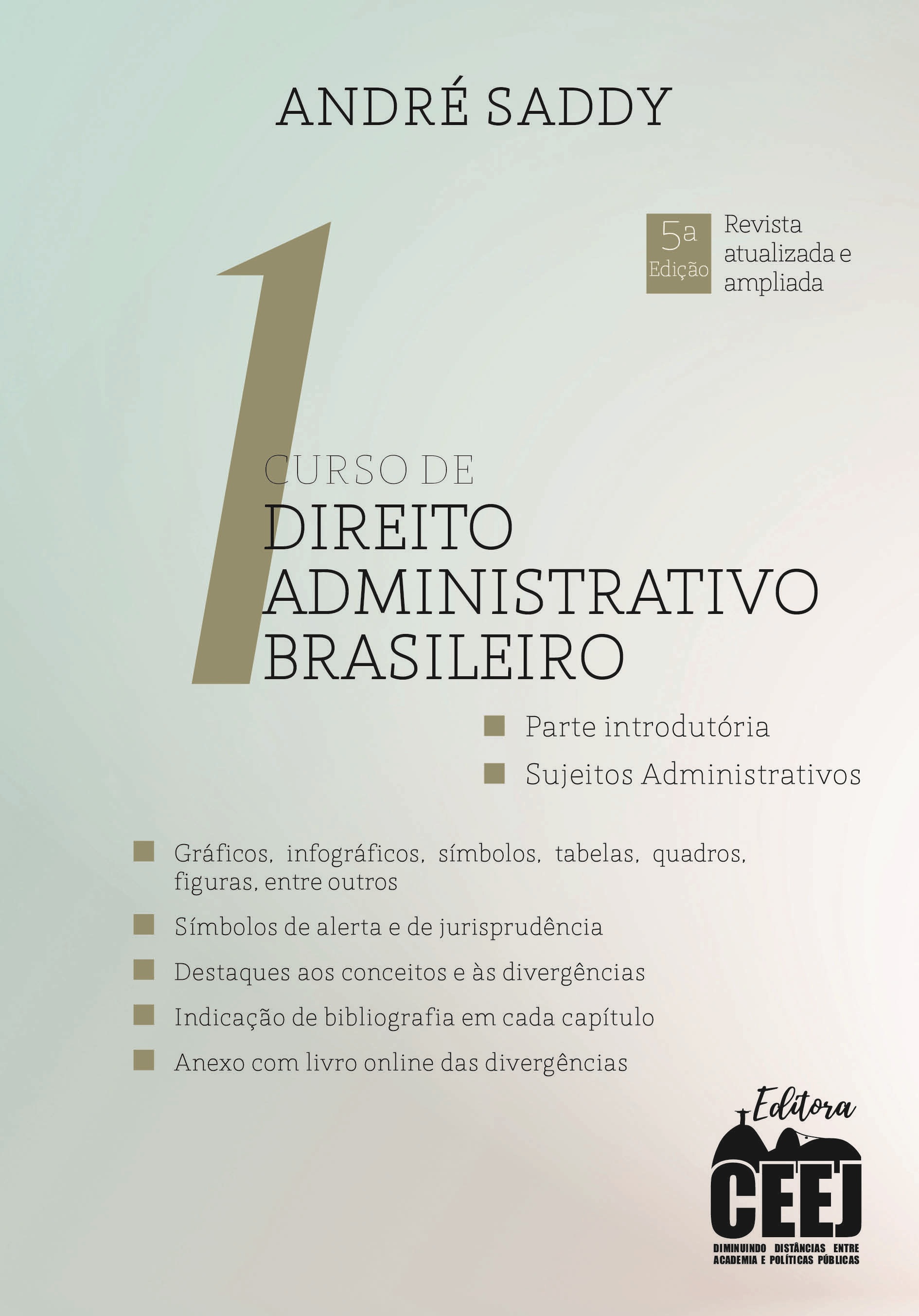 Curso de Direito Administrativo Brasileiro - Volume 1 - 5. ed.
