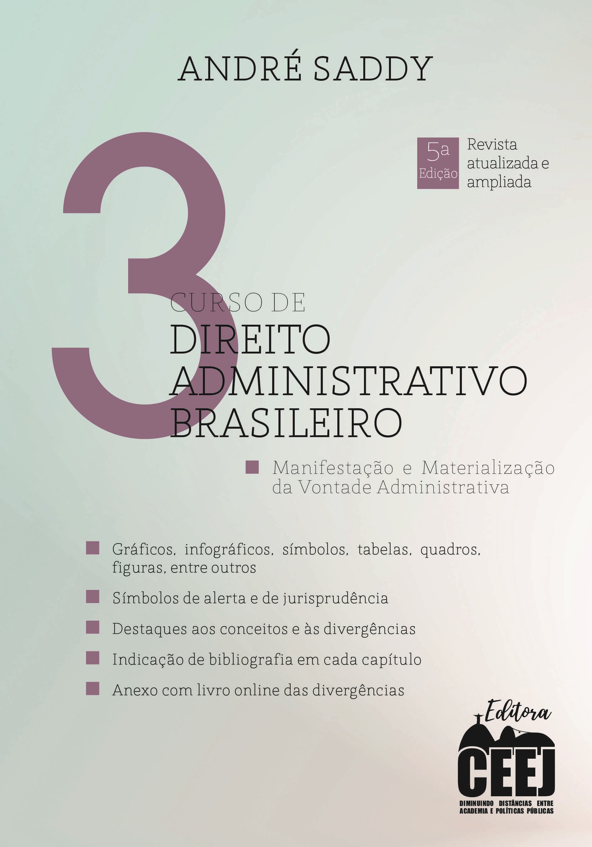 Curso de Direito Administrativo Brasileiro - Volume 3 - 5. ed.