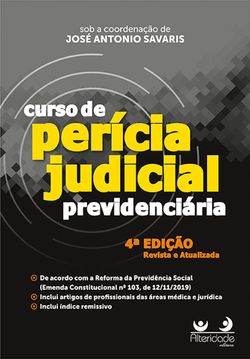 Curso de Perícia Judicial Previdenciária, 4ª Ed.