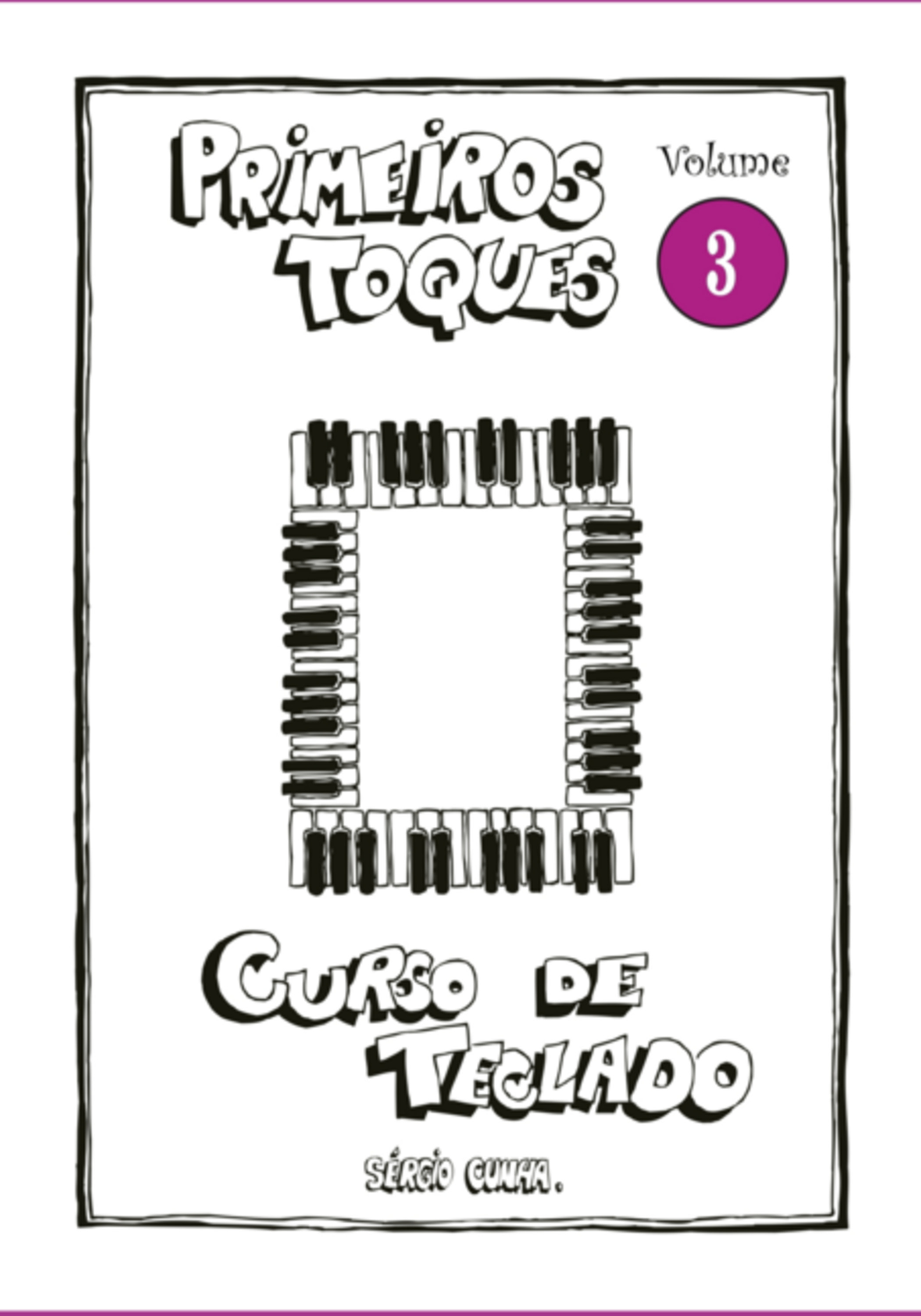 Curso De Teclado Primeiros Toques - Volume 3