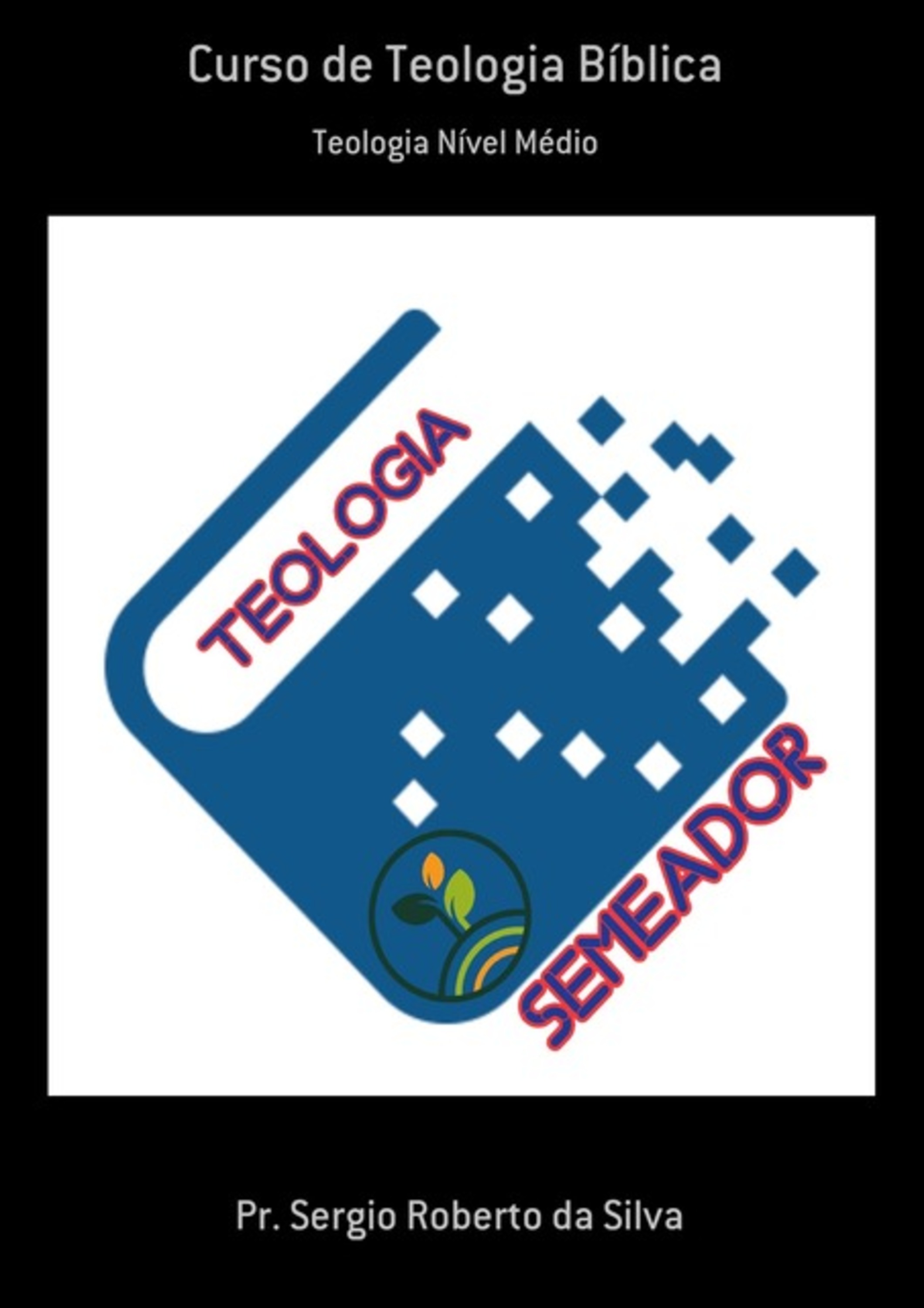 Curso De Teologia Bíblica