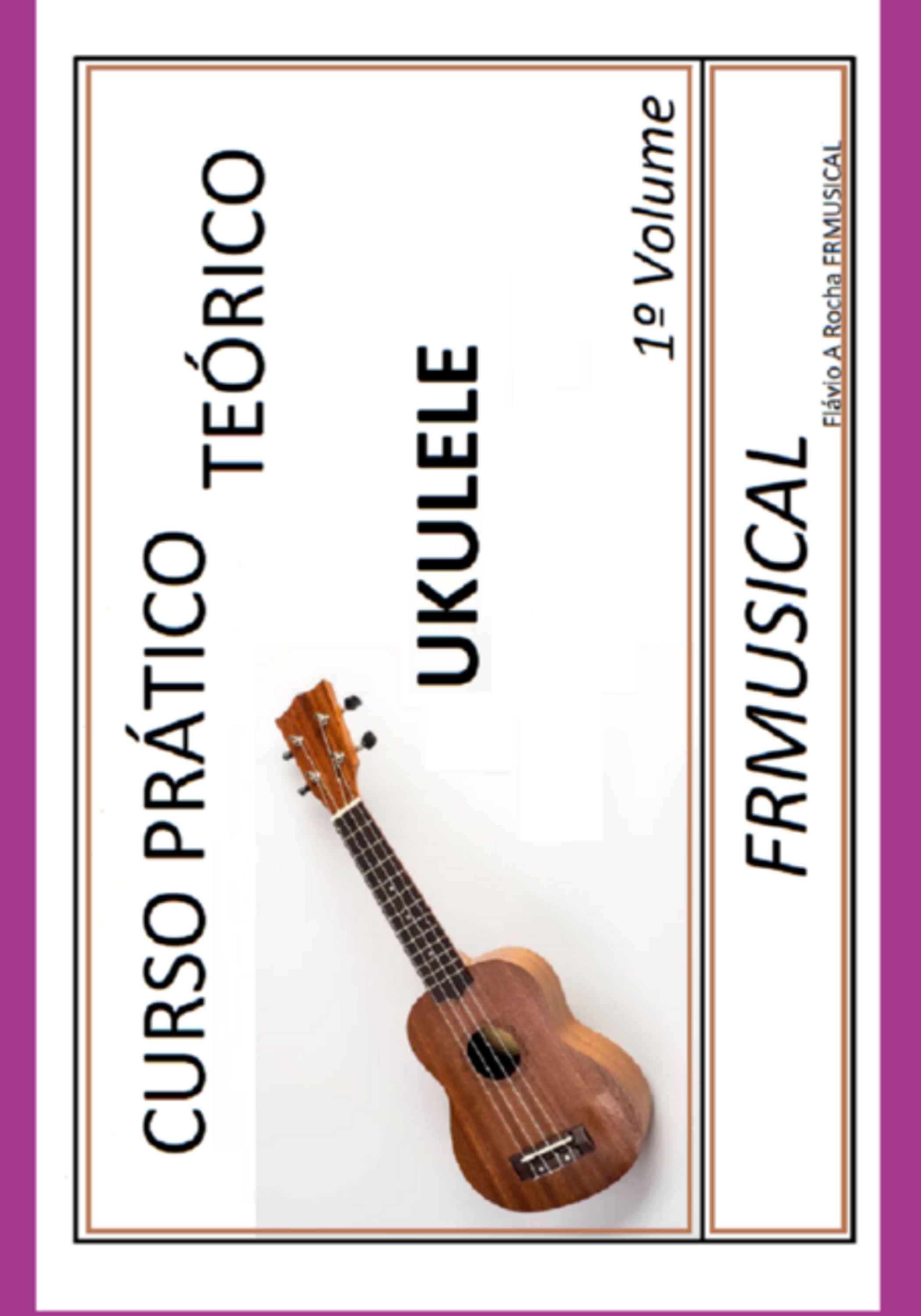 Curso Prático Teórico Ukulele