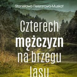 Czterech mężczyzn na brzegu lasu 