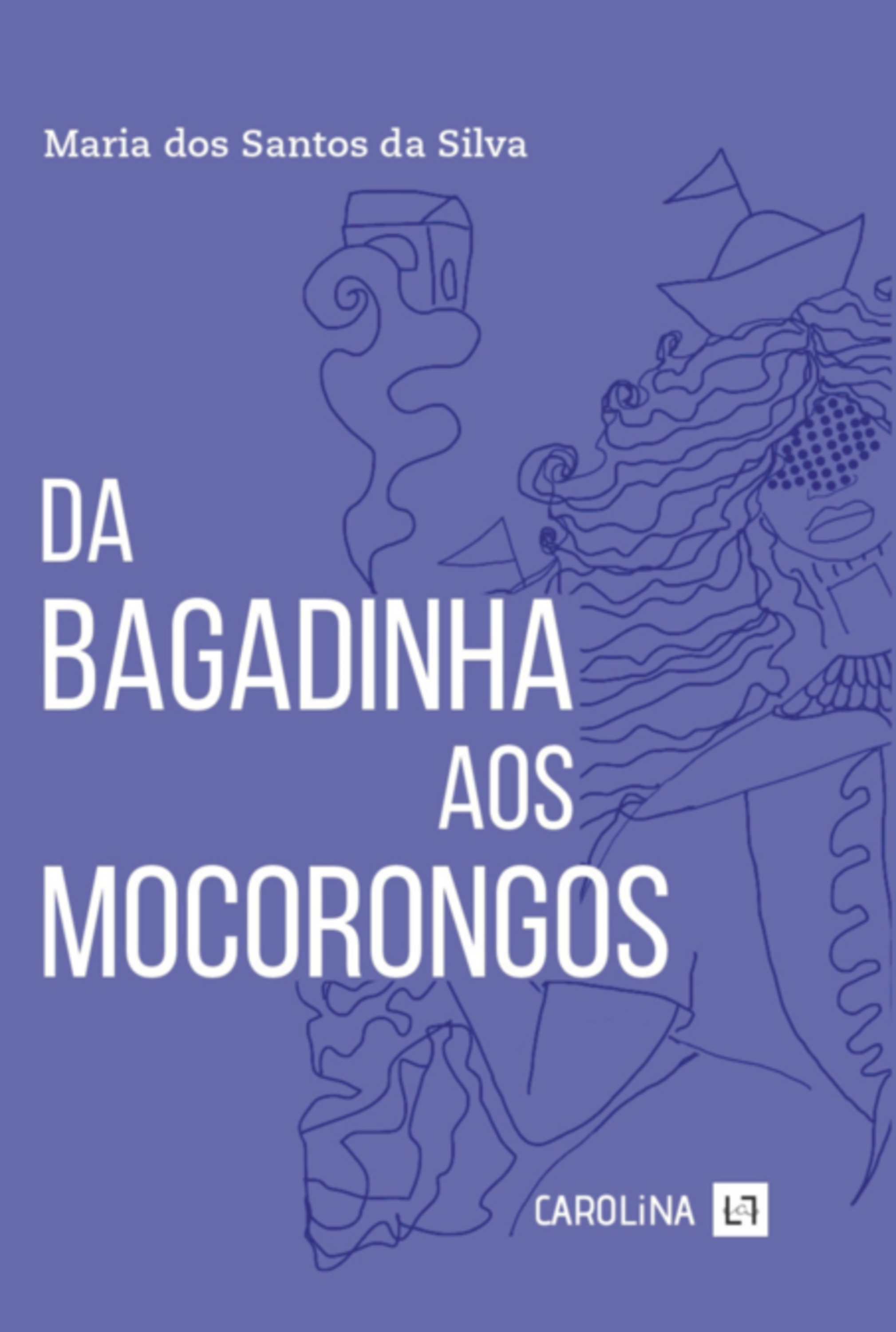 Da Bagadinha Aos Mocorongos