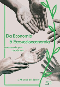 Da economia à ecossocioeconomia