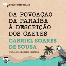 Da povoação da Paraíba à descrição dos Caetés