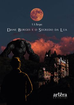 Dane Borges e o Segredo da Lua