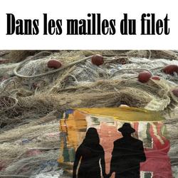 Dans les mailles du filet