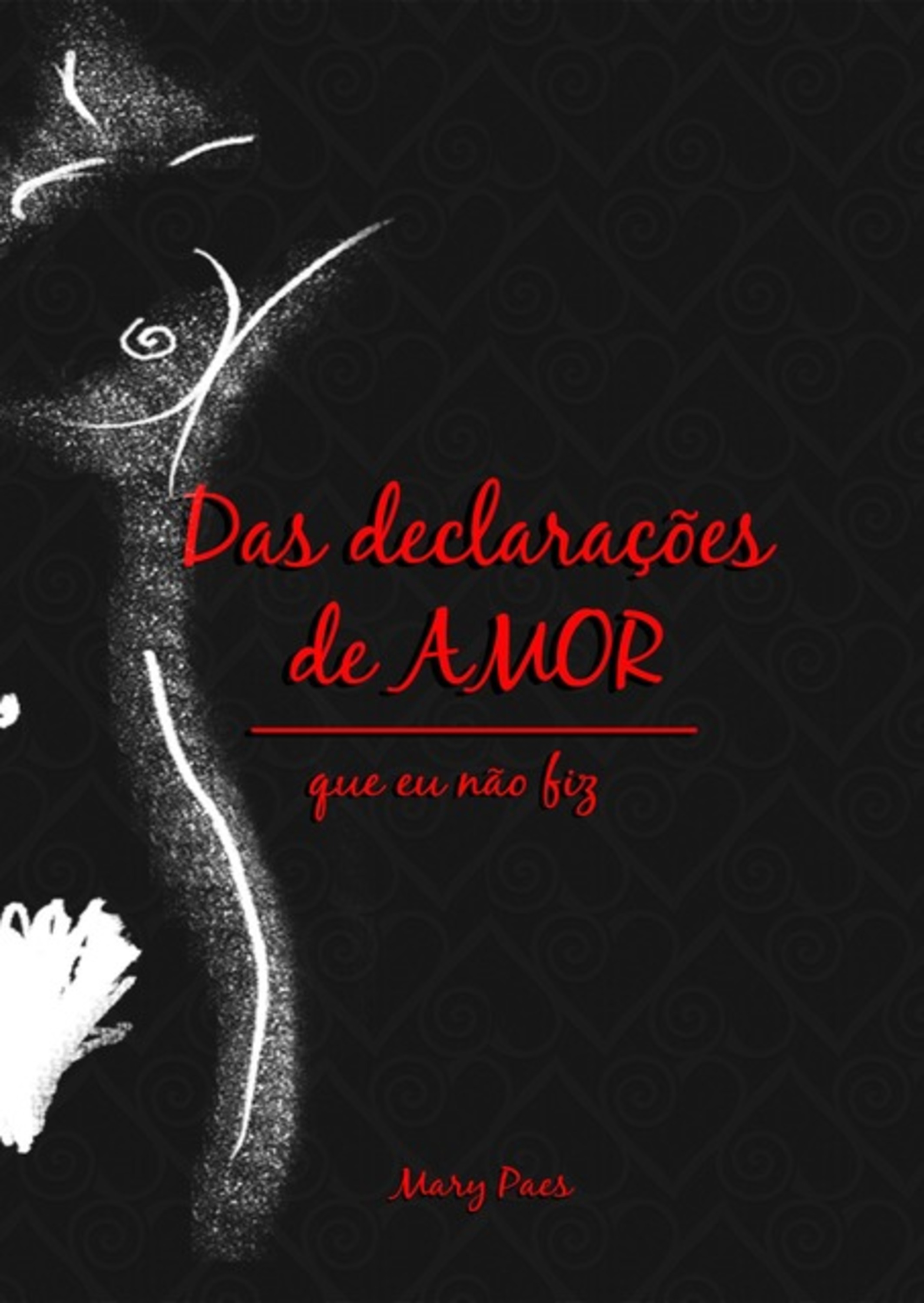 Das Declarações De Amor