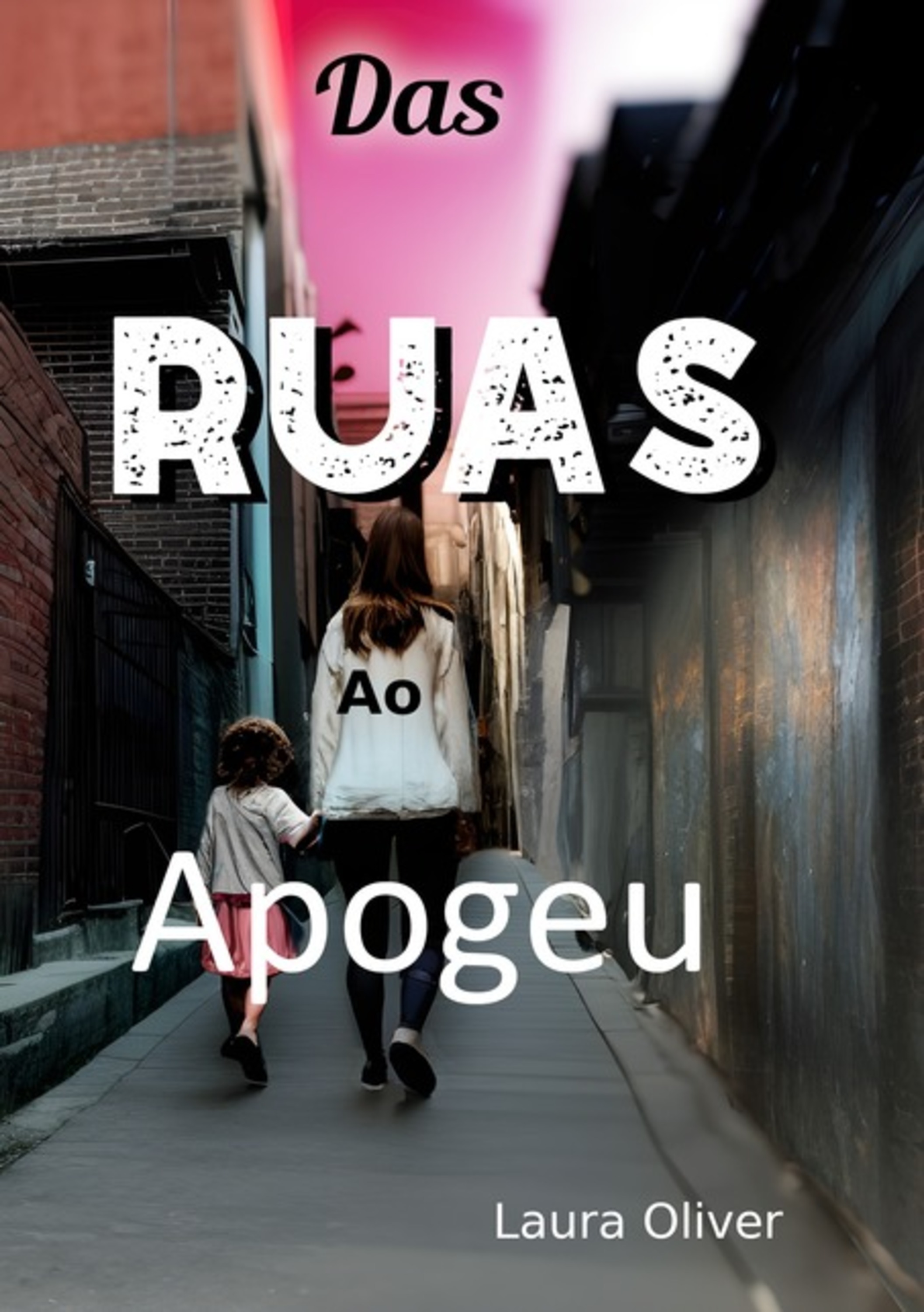 Das Ruas Ao Apogeu