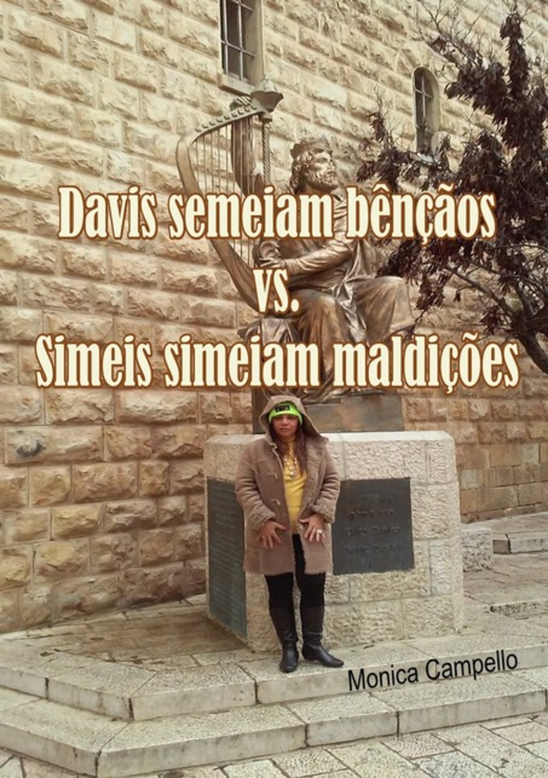 Davis Semeiam Bênçãos Vs. Simeis Simeiam Maldições