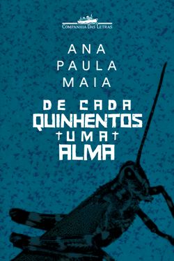 De cada quinhentos uma alma