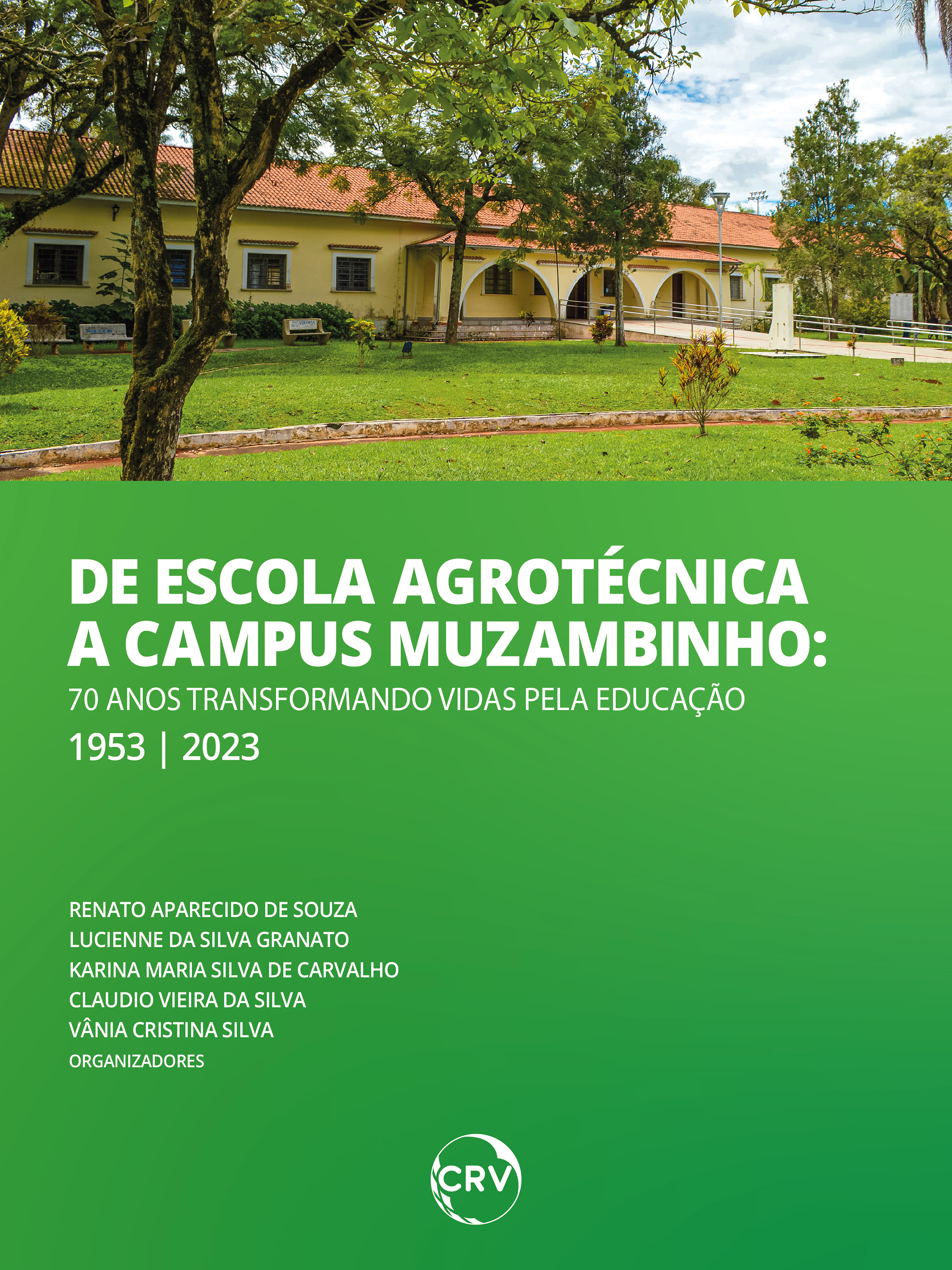 De Escola Agrotécnica a Campus Muzambinho