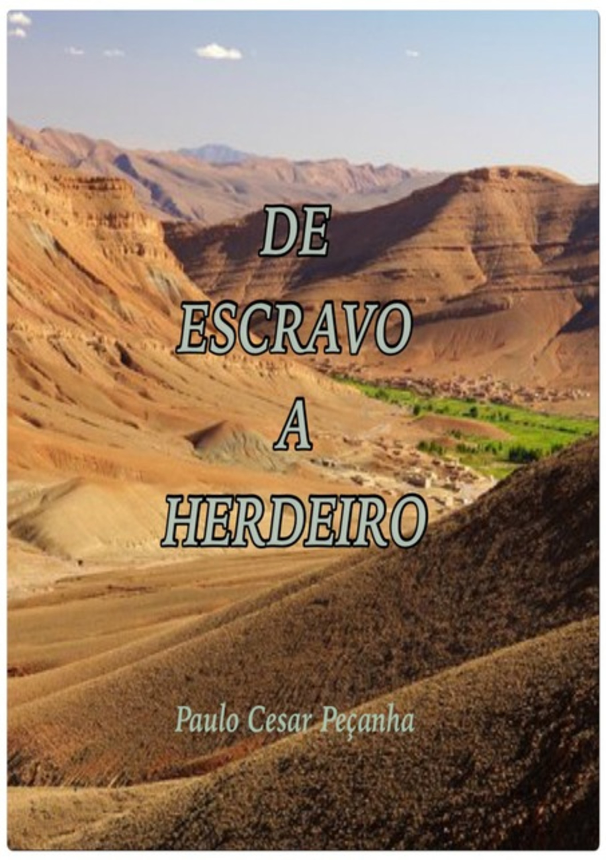 De Escravo A Herdeiro