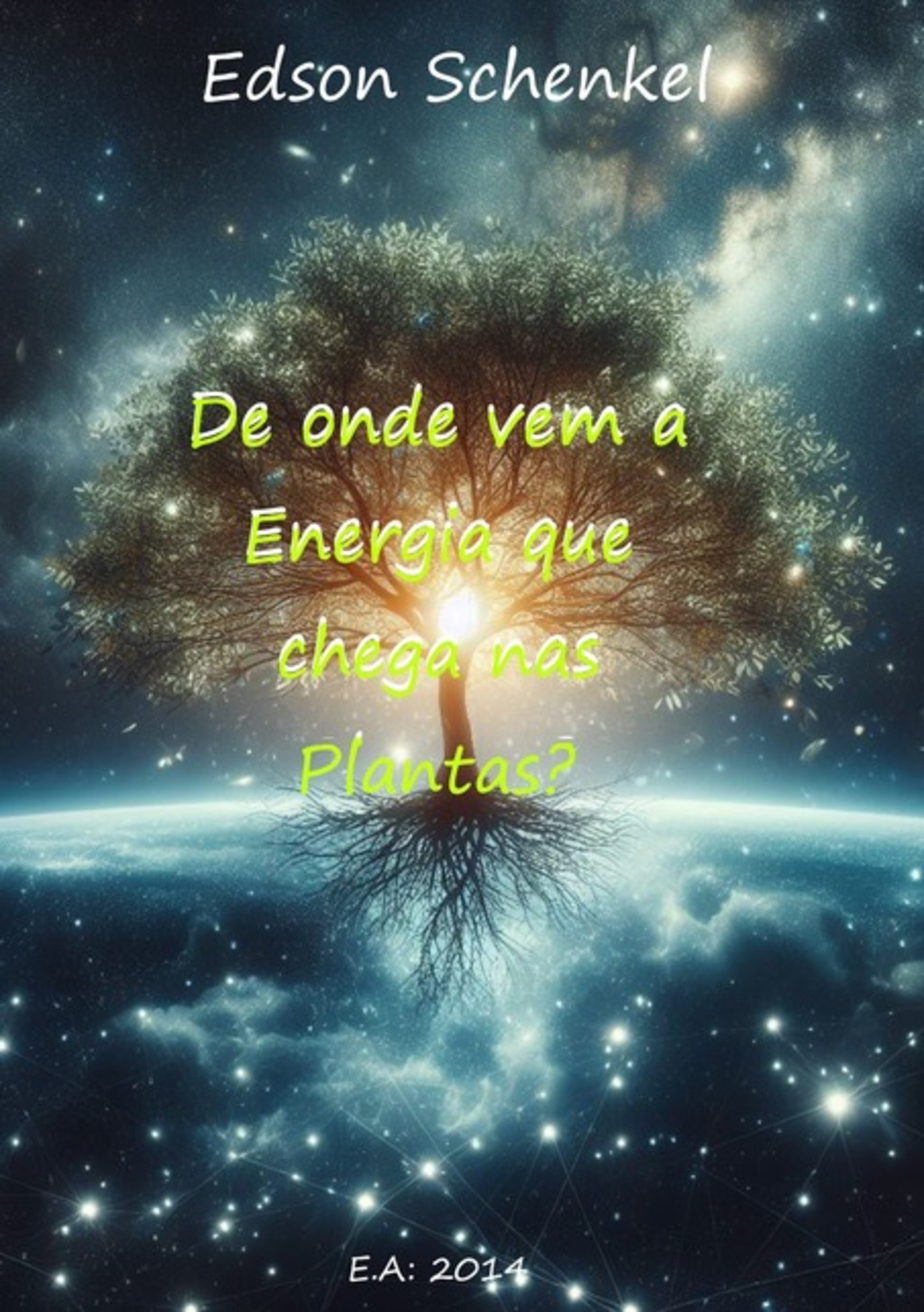 De Onde Vem A Energia Que Chega Nas Plantas?