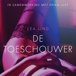 De toeschouwer - erotisch verhaal