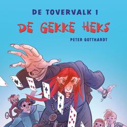 De tovervalk 1 - De gekke heks