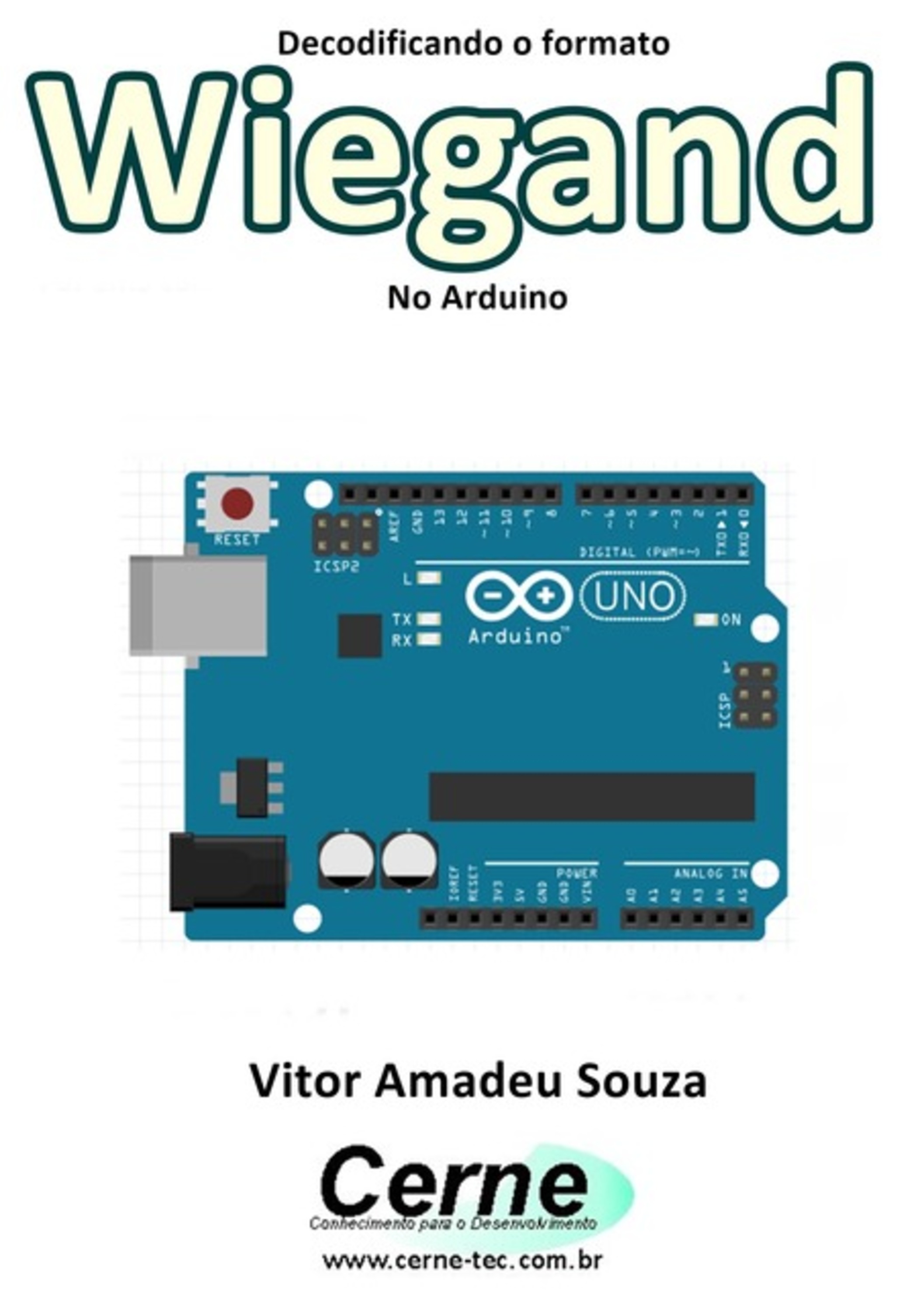 Decodificando O Formato Wiegand No Arduino