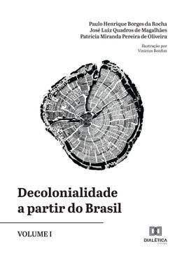 Decolonialidade a partir do Brasil - Volume I