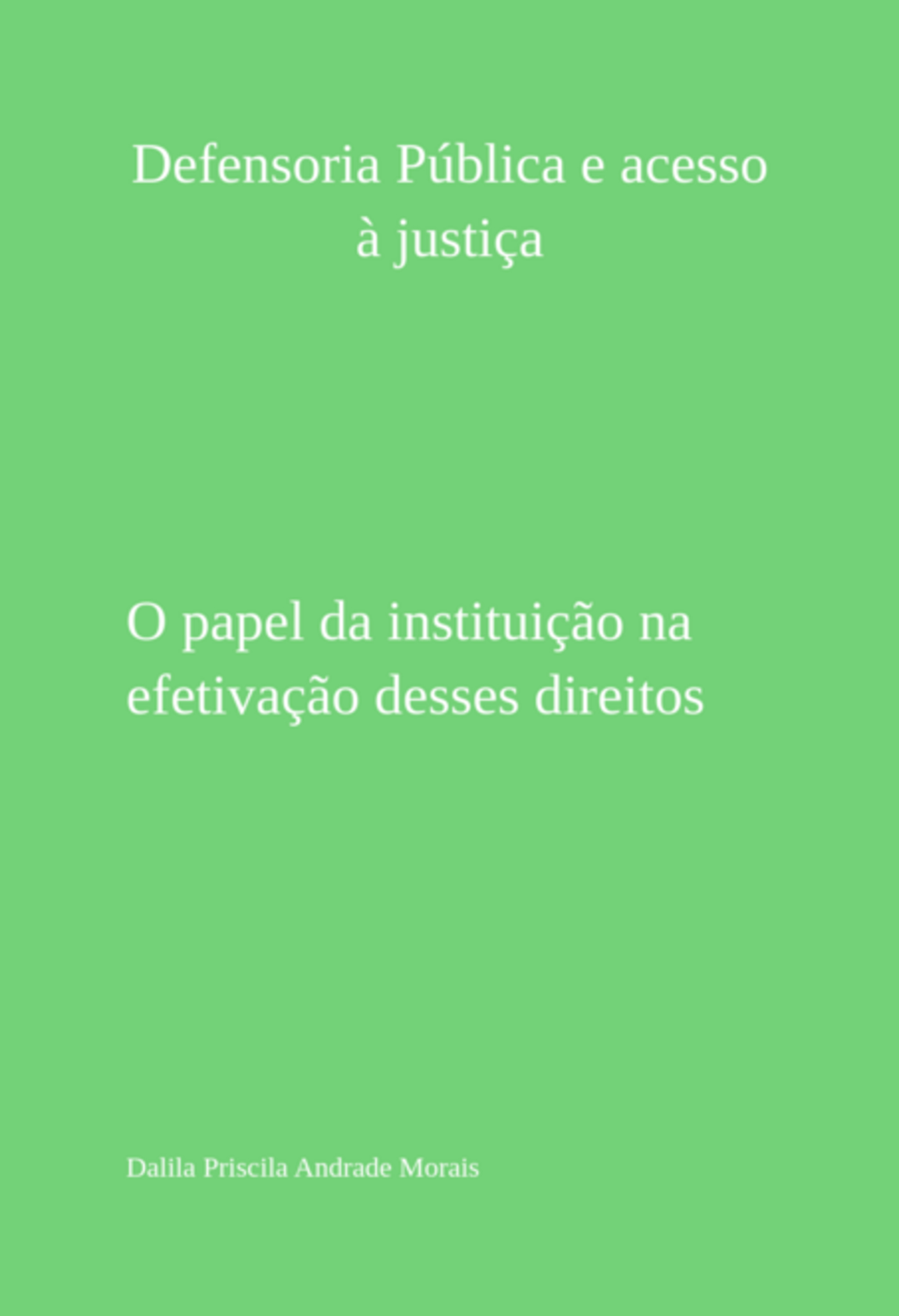 Defensoria Pública E Acesso À Justiça