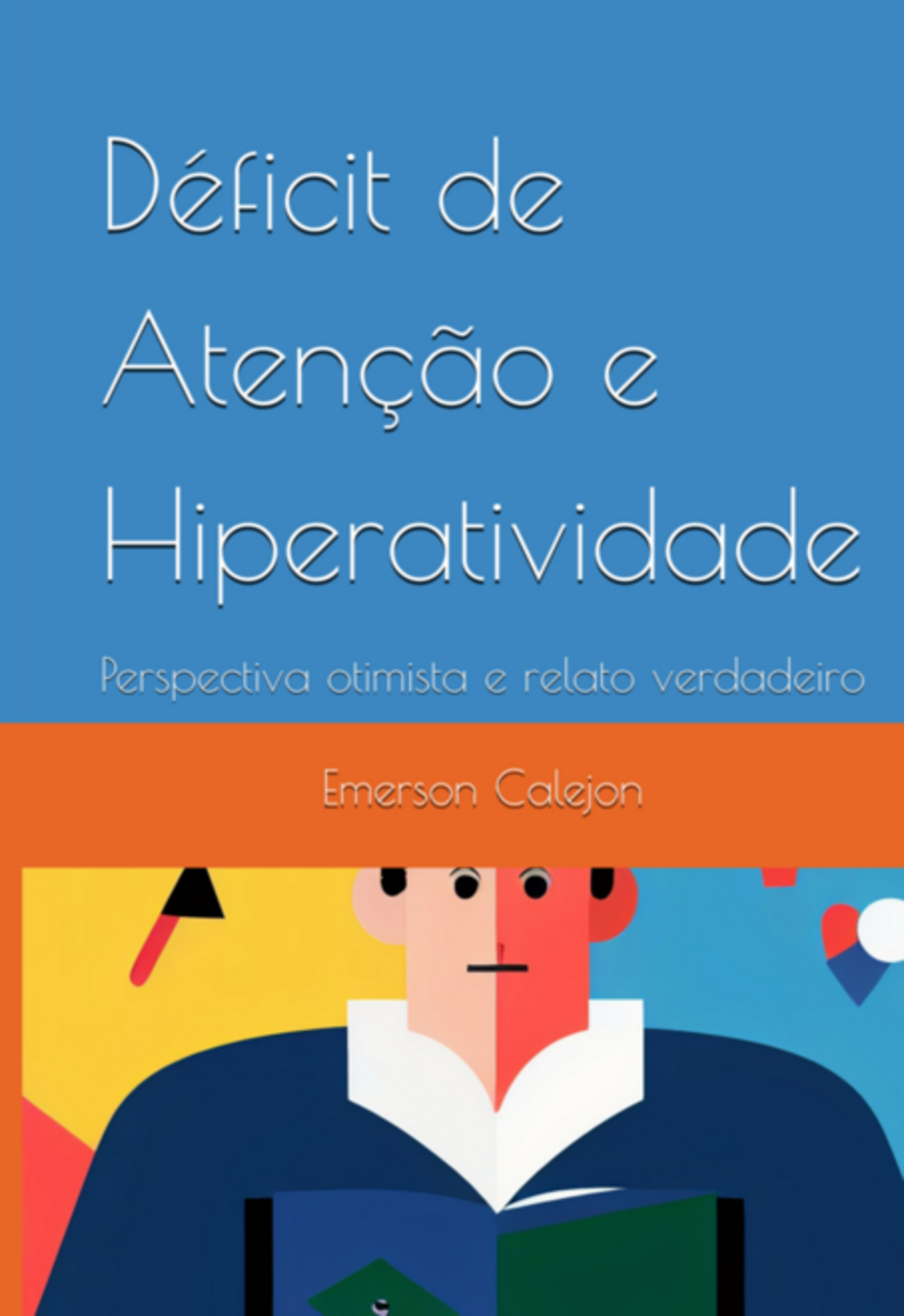 Déficit De Atenção E Hiperatividade