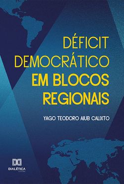 Déficit democrático em blocos regionais