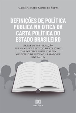 Definições de Política Pública na Ótica da Carta Política do Estado Brasileiro
