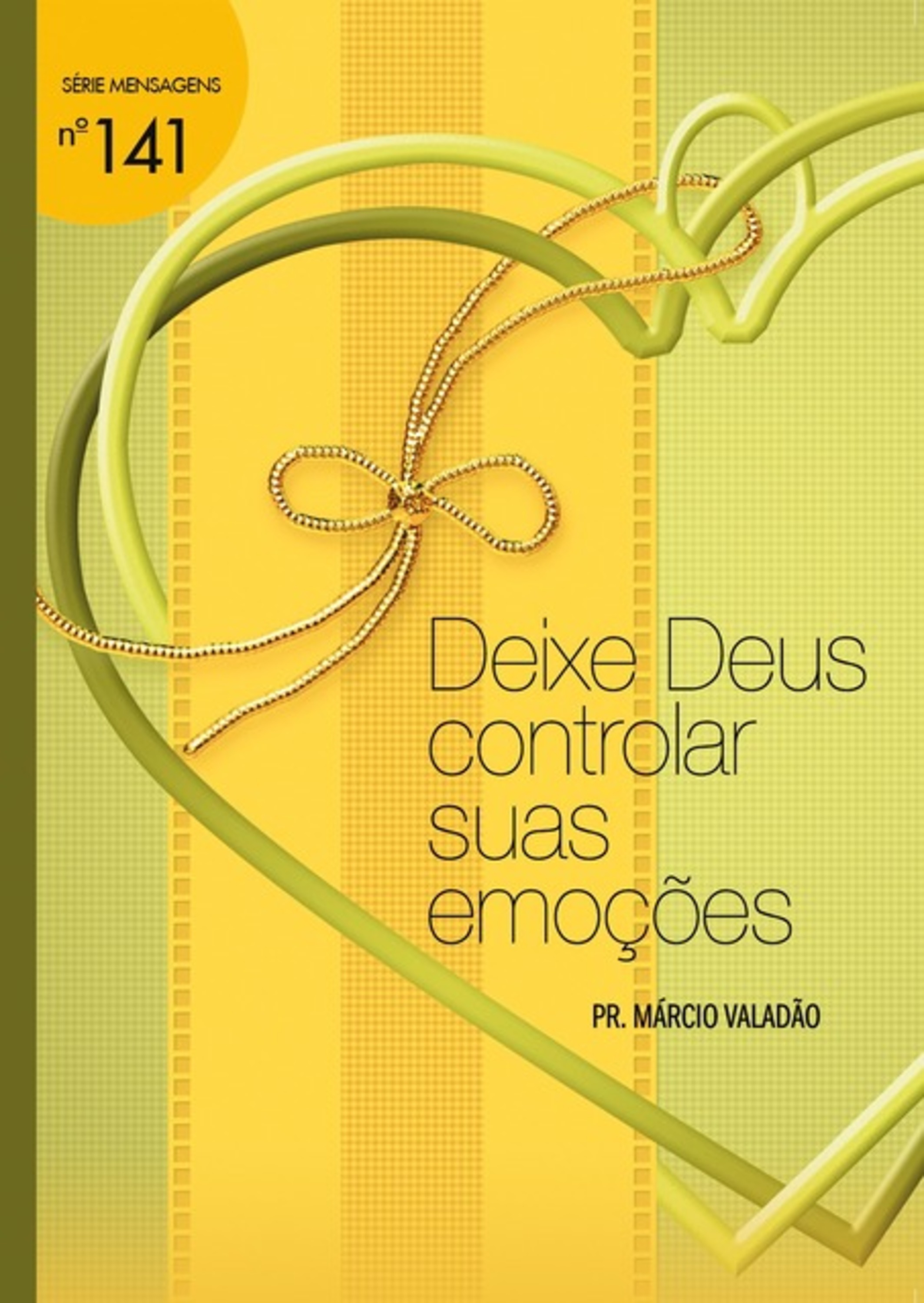 Deixe Deus Controlar Suas Emoções