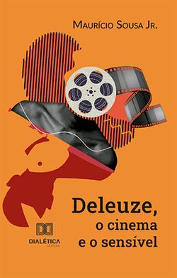 Deleuze, o cinema e o sensível
