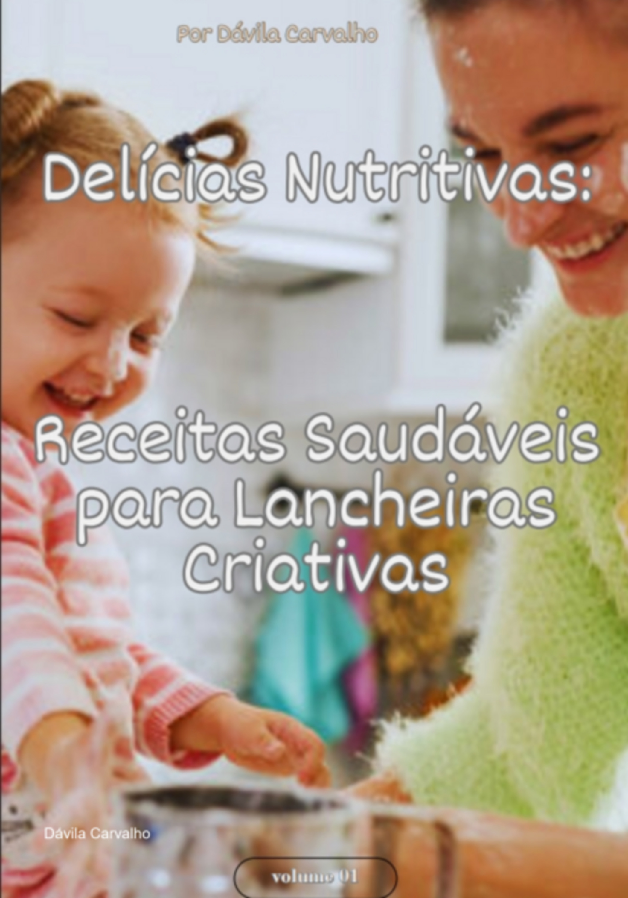 Delícias Nutritivas: