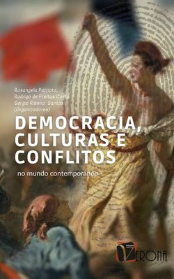 Democracia, culturas e conflitos no mundo contemporâneo