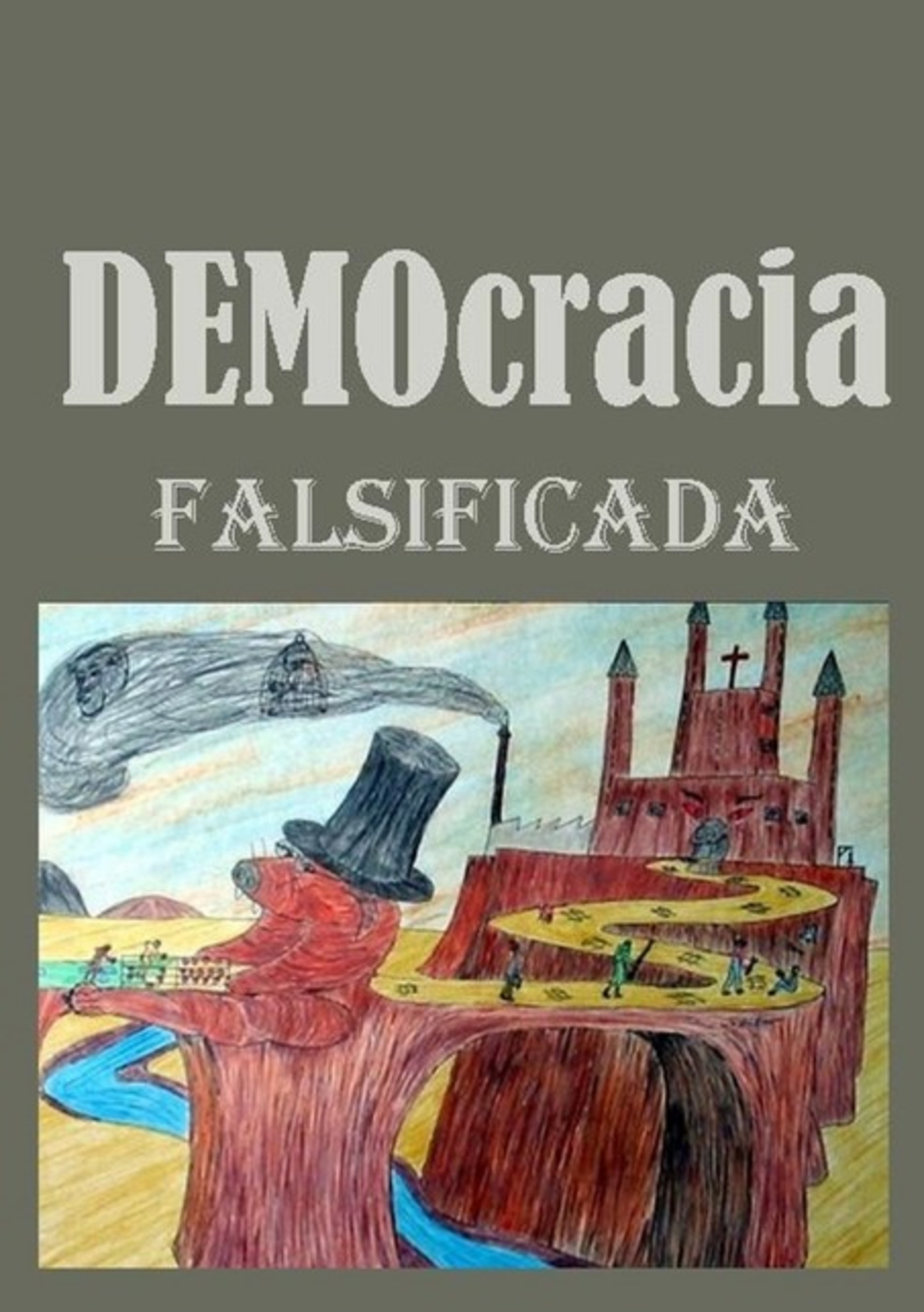 Democracia Falsificada