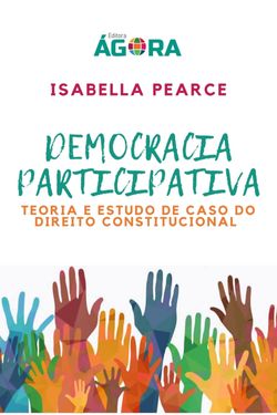 Democracia Participativa: teoria e estudo de caso do Direito Constitucional
