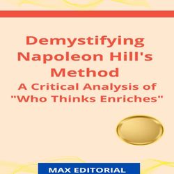 Demystifying Napoleon Hill's Method