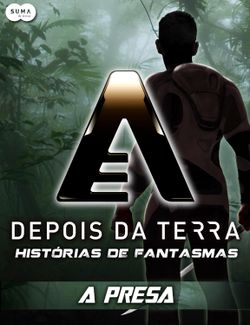 Depois da Terra: Histórias de Fantasmas - A presa