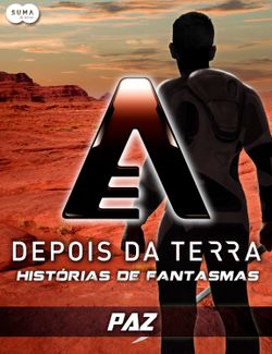 Depois da Terra: Histórias de Fantasmas - Paz