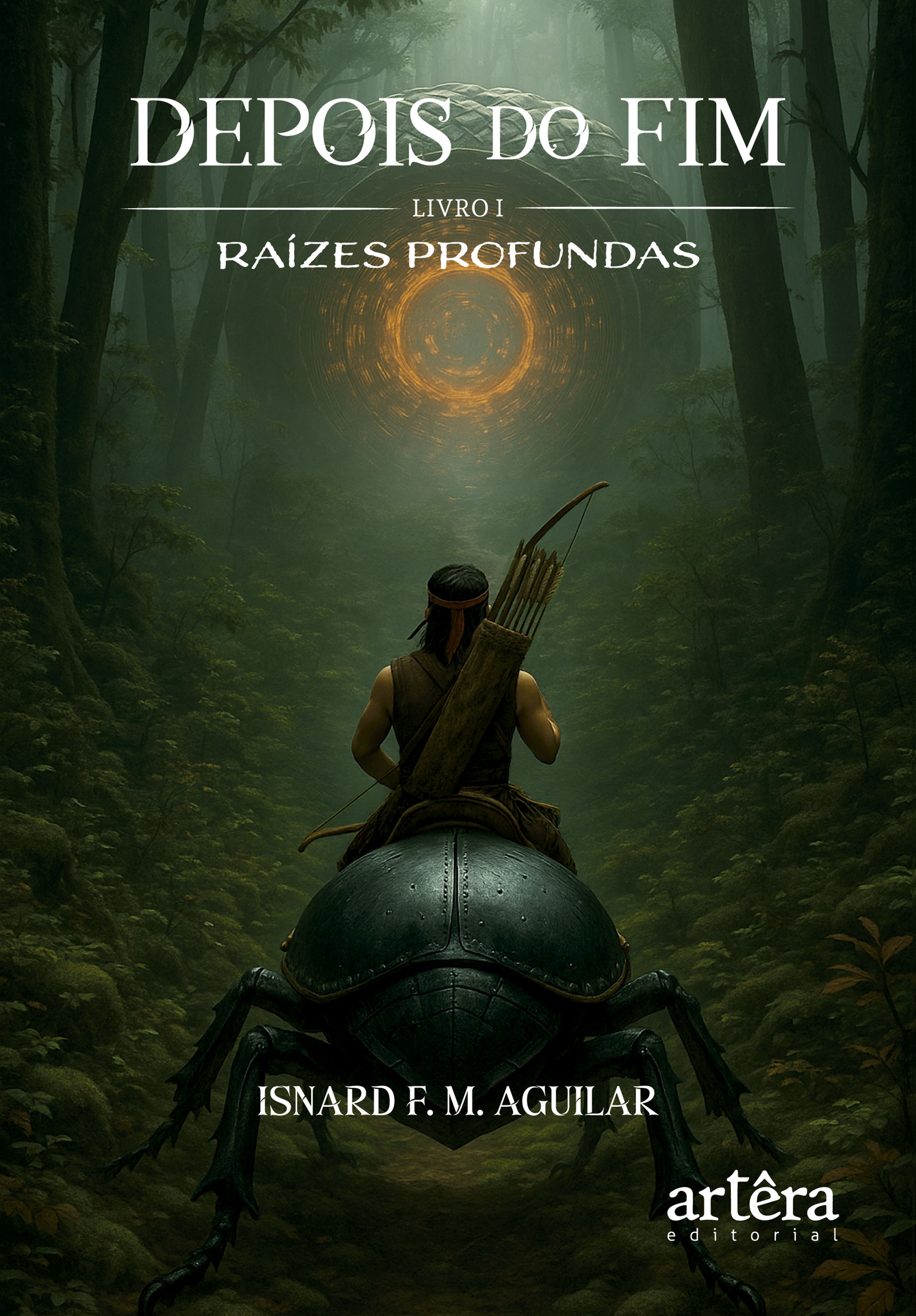 Depois do Fim: Raízes Profundas – Livro 1