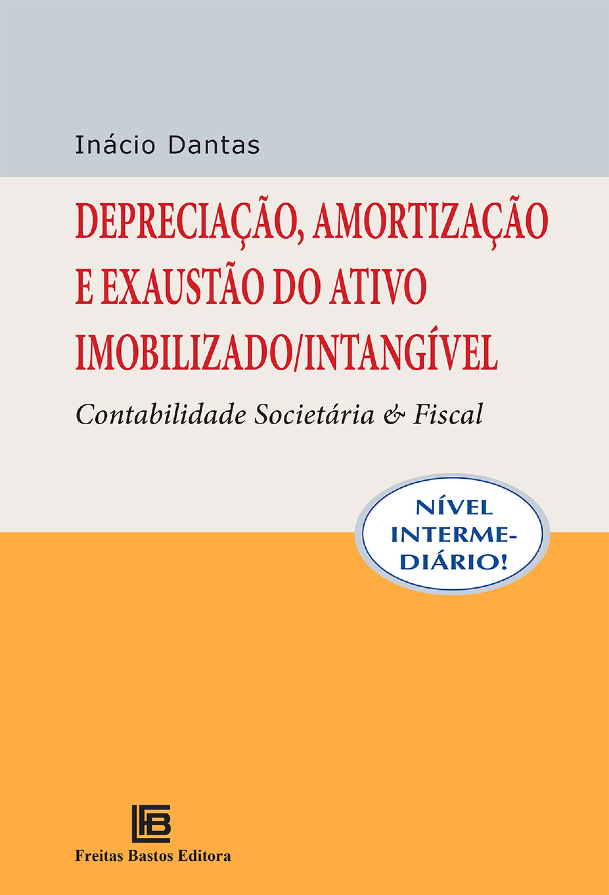 Depreciação, Amortização e Exaustão do Ativo Imobilizado / Intangível