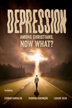 Depression Among Christians, Now What ?