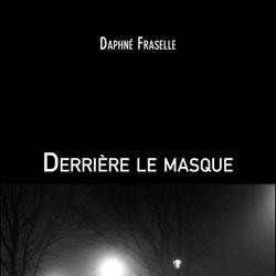 Derrière le masque