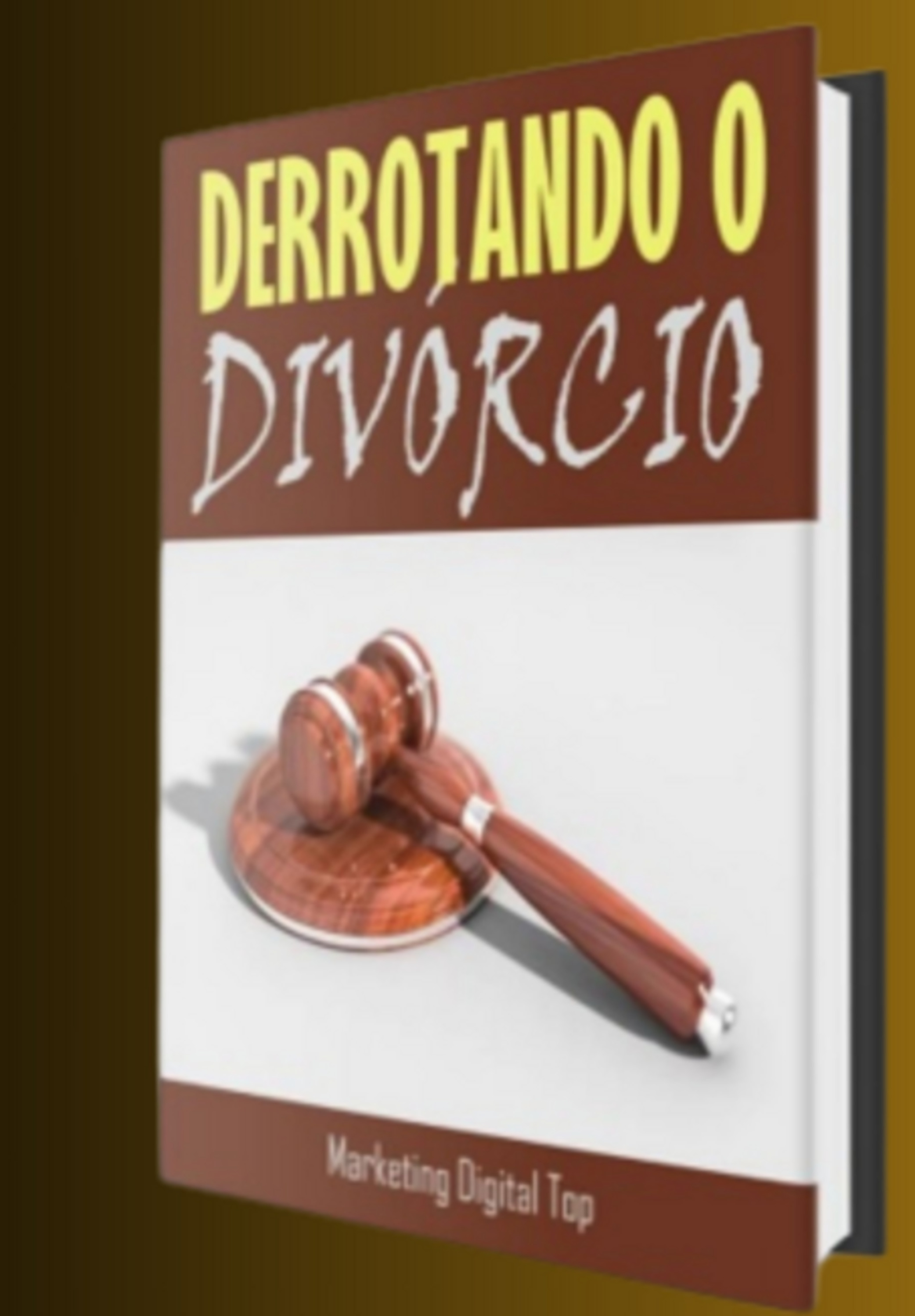 Derrotando O Divórcio