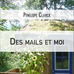 Des mails et moi