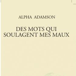 Des mots qui soulagent les maux