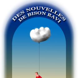 Des nouvelles de Bison Ravi