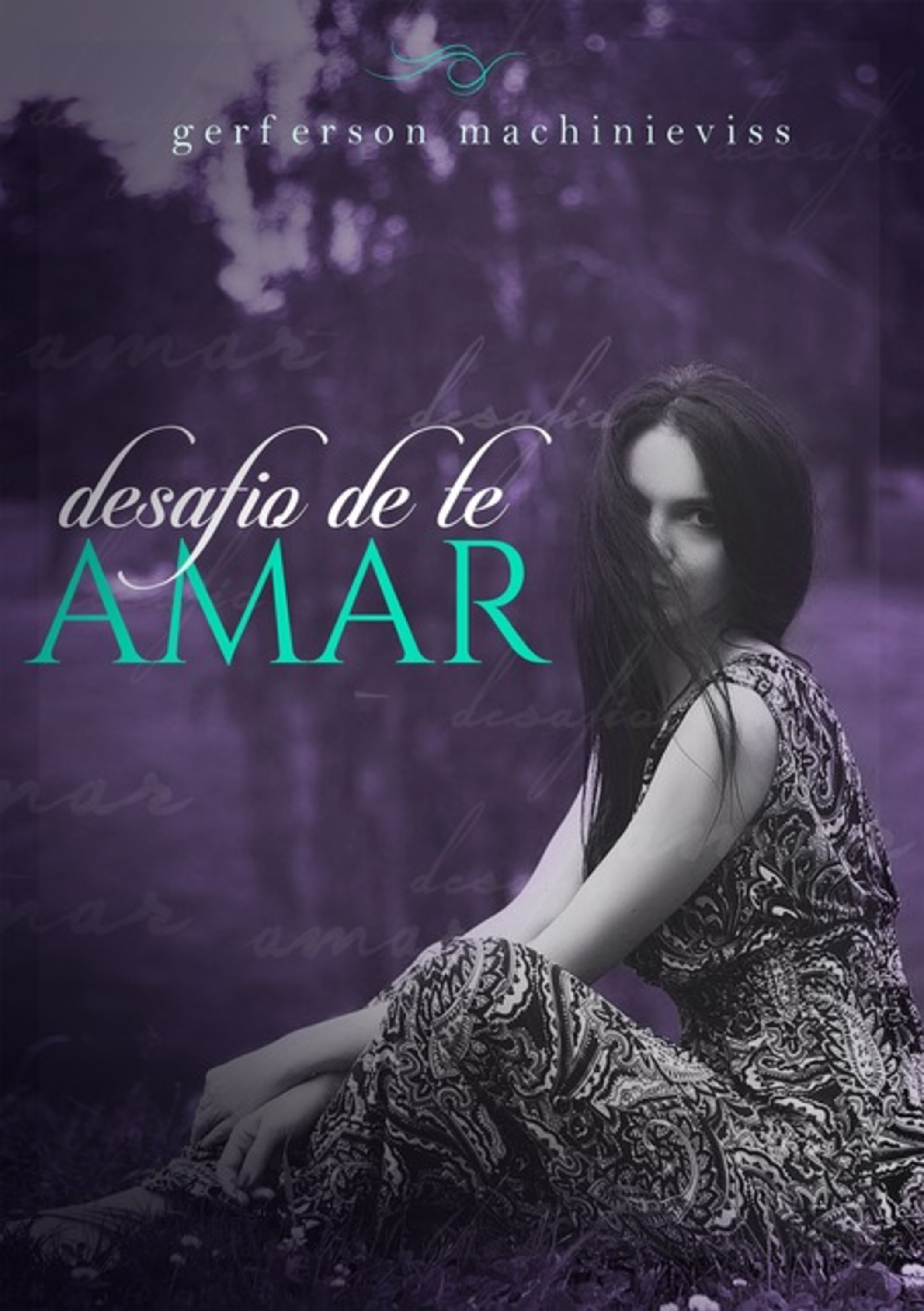 Desafio De Te Amar