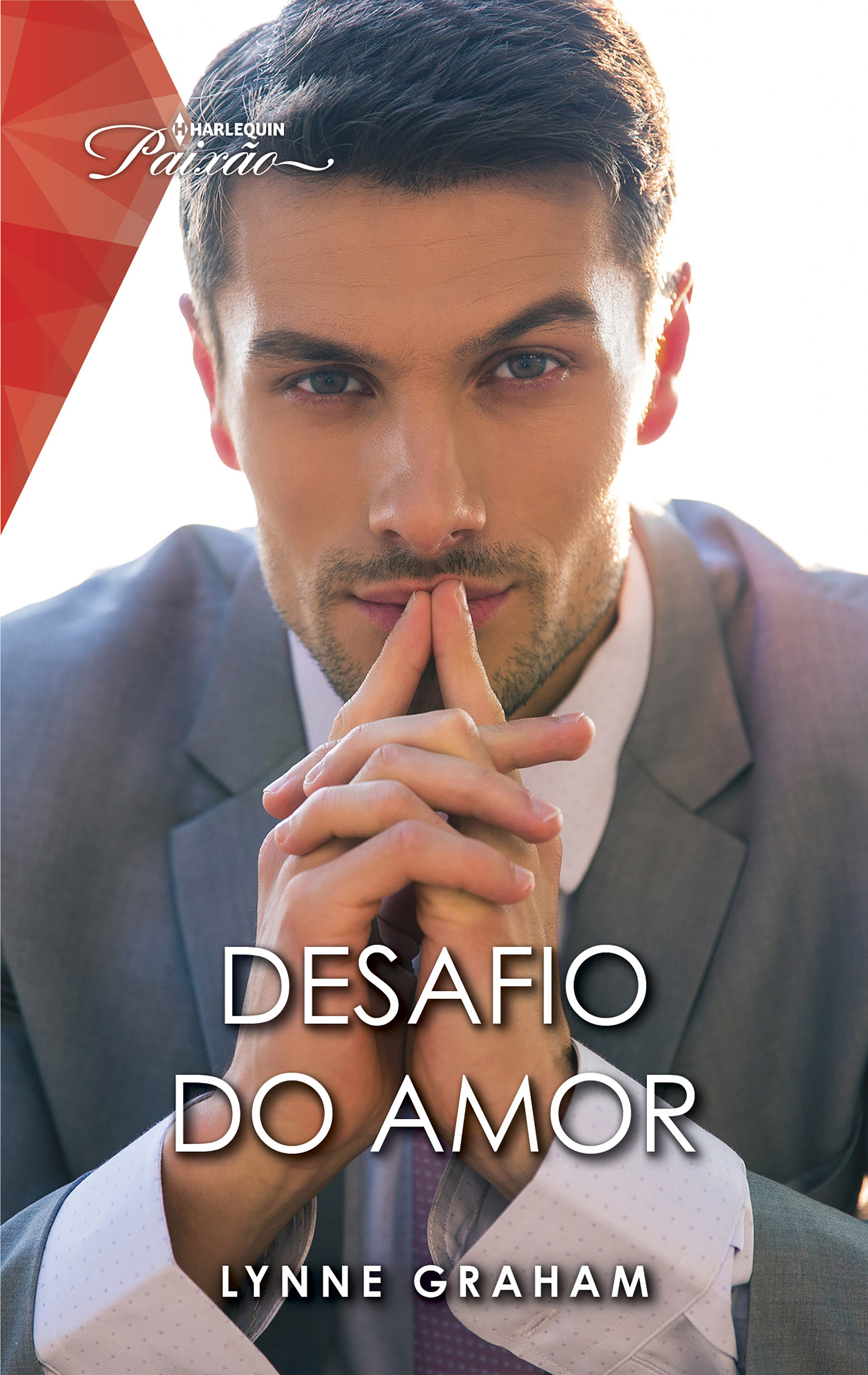 Desafio do amor (Harlequin Coleções Paixão)